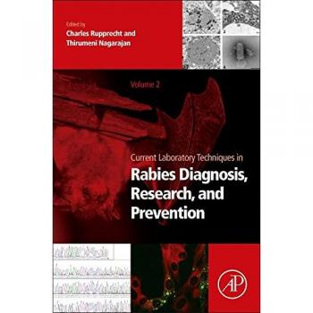 Current Laboratory Techniques in Rabies Diagnosis, Research and Prevention, Volume 2