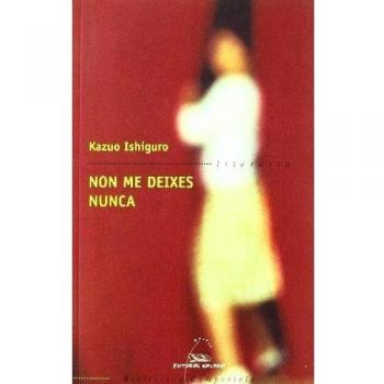 Non me deixes nunca - Kazuo Ishiguro