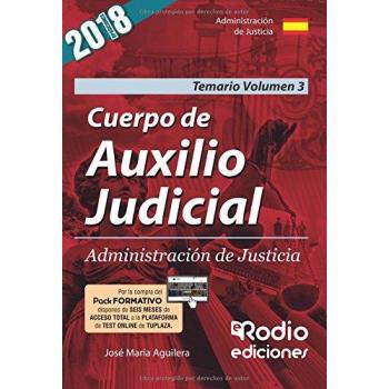 Cuerpo de Auxilio Judicial. Administración de Justicia. Temario. Volumen 3