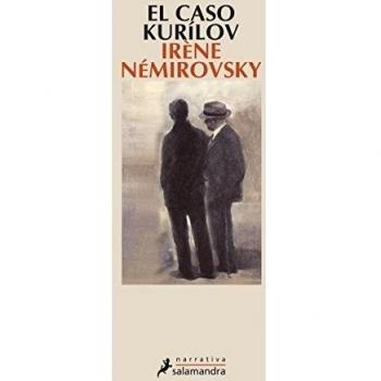 El caso Kurílov - Irene Nemirovsky