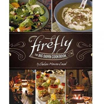 Firefly - The Big Damn Cookbook