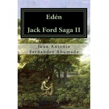 Eden: Jack Ford Saga II: Volume 2
