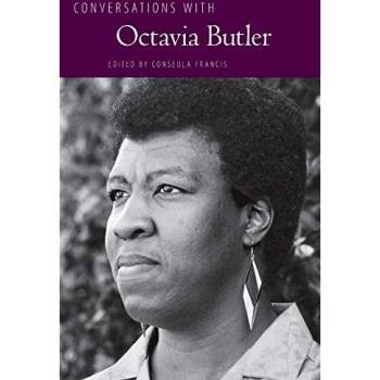 Conversations with Octavia Butler