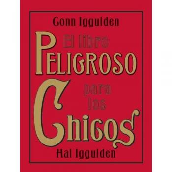 El Libro Peligroso Para los Chicos