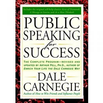 Public Speaking for Success:: The Complete Program, Revised and Updated