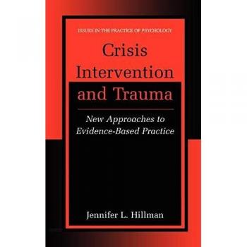 Crisis Intervention and Trauma: Evidence-Based Practice Strategies