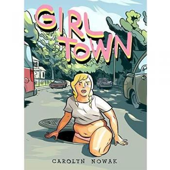 Girl Town by Carolyn Nowak