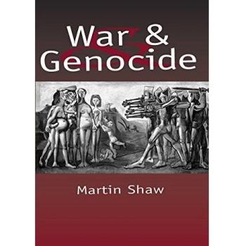 War and Genocide: Organized Killing in Modern Society