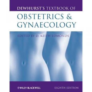 Dewhursts textbook of obstetrics and gynaecology