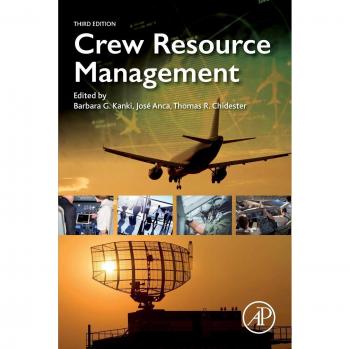 Crew Resource Management Training Manual by Academic Press and Kanki