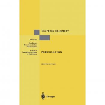 Percolation: Foundations of Mathematical Science Series by Geoffrey R. Grimmett
