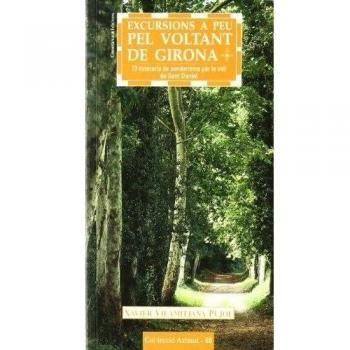 Excursions a peu pel voltant de Girona: 13 itineraris de senderisme per la vall de Sant Daniel: 88