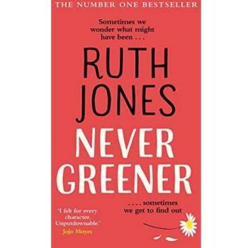 Never Greener: The number one bestselling novel from the co-creator of GAVIN & STACEY