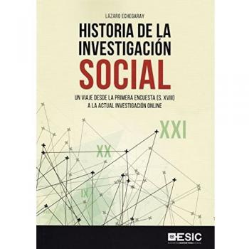 Historia de la investigación social. Un viaje desde la primera encuesta