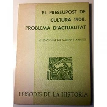 El Pressupost de Cultura de 1908. Problema D'Actualitat: 189
