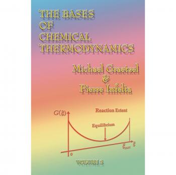 Chemical Thermodynamics Fundamentals: Volume 2 - Paperback Edition