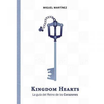 Kingdom Hearts: La guia del Reino de los Corazones