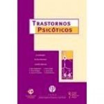 Trastornos psicóticos