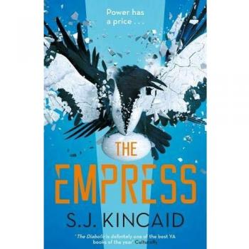 The Empress: S.J. Kincaid