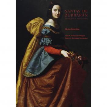 Santas De Zurbarán. Guía Didáctica