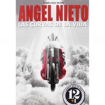 Angel Nieto. Las curvas de la vida