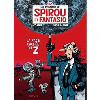 Spirou y Fantasio Tomo 52 - La cara oculta del Z (Cómic, Edición Rústica)