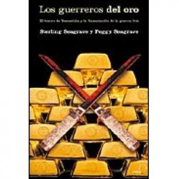 Los guerreros de oro: El tesoro de Yamashita y la financiación de la guerra fría