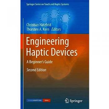 Engineering Haptic Devices: A Beginner's Guide