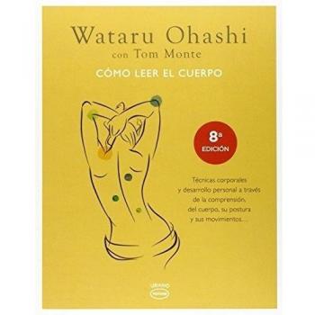 Como leer el cuerpo - Vintage: Manual de diagnosis oriental