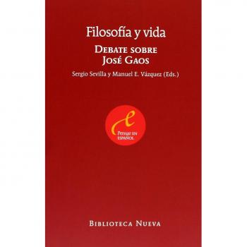 Filosofia y vida: DEBATE SOBRE JOSE GAOS