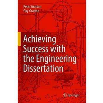 Achieving Success with the Engineering Dissertation