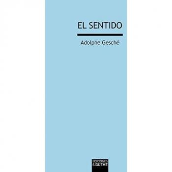 Sentido, El. Dios para Pensar VII.