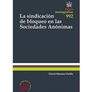 La Sindicación de Bloqueo en las Sociedades Anónimas
