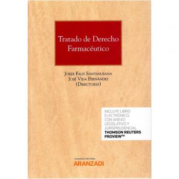 Tratado de Derecho Farmacéutico: Estudios sobre el régimen jurídico de los medicamentos: 889