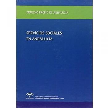 Servicios Sociales en Andalucía [Obra completa]: 7