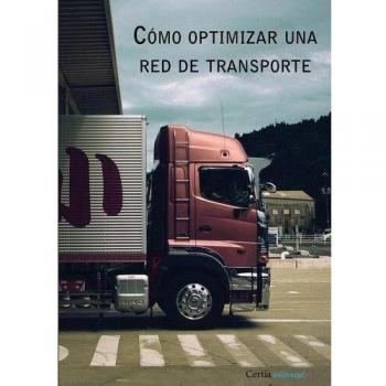 Cómo optimizar una red de transporte