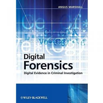 Digital Forensics: Digital Evidence in Criminal Investigations