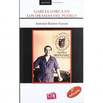 GARCÍA LORCA EN LOS DRAMAS DEL PUEBLO