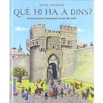 Què hi ha dins?: Construccions fascinants arreu del món