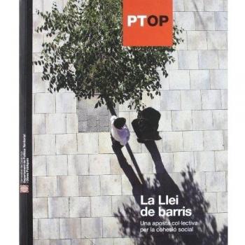 Llei de barris. Una aposta col·lectiva per a la cohesió social/La
