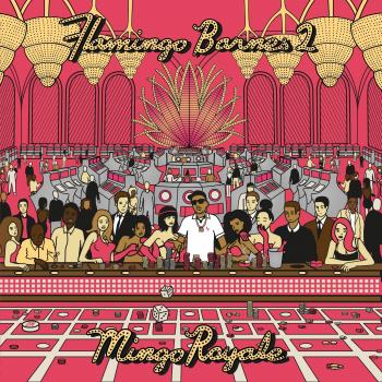 Flamingo Barnes 2: Mingo Royale