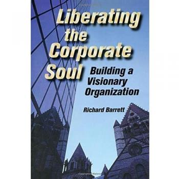 Liberating the Corporate Soul