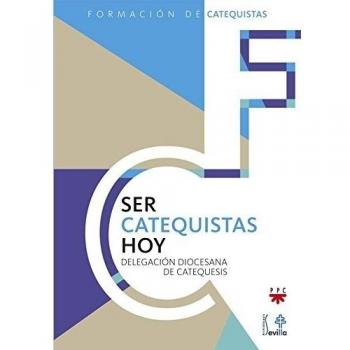 Ser Catequistas Hoy