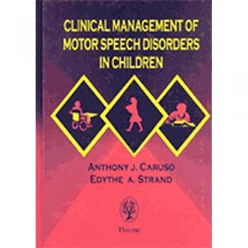 Clinical Management of Motor Speech Disorders in Children