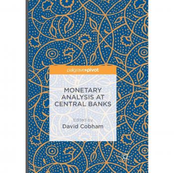 Monetary Analysis at Central Banks