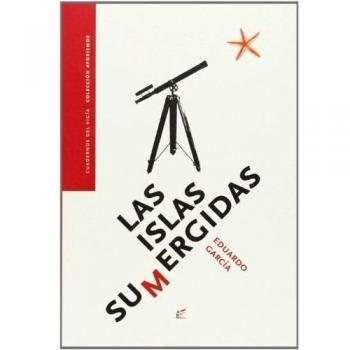 Las Islas Sumergidas - García, Eduardo