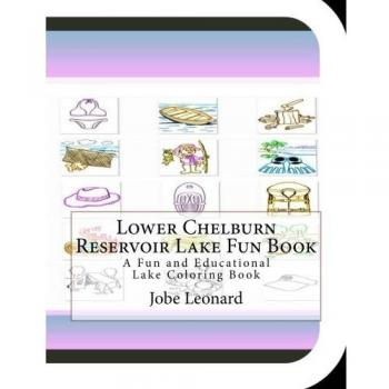 Lower chelburn reservoir lake fun book a fun and educational lake coloring book