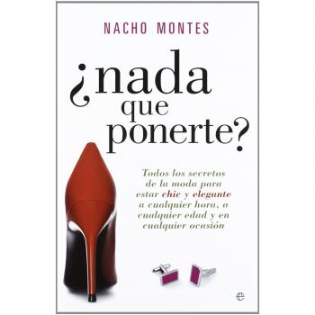 ¿nada que ponerte? - Nacho Montes