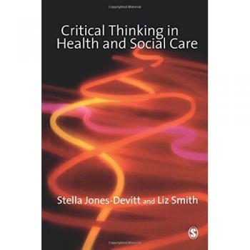 Critical Thinking in Health and Social Care