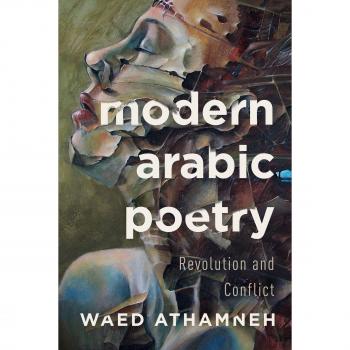 Contemporary Arabic Poetry: Uprising and Strife